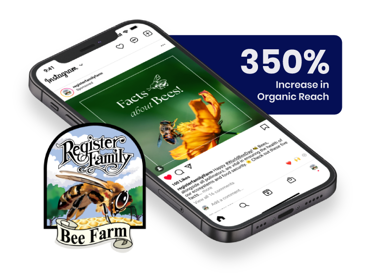 New Hampshire Smartphone displaying an Instagram post about bees, with a "Register Family Bee Farm" logo next to it and text indicating a 350% increase in organic reach. Marketing Agency