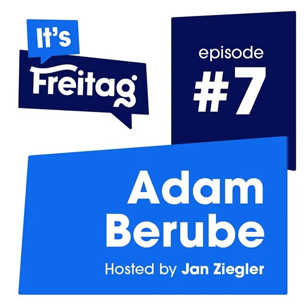 New Hampshire Podcast graphic featuring the text: "It's Freitag, episode #7, Adam Berube from small-town New Hampshire, Hosted by Jan Ziegler," set against a blue and white background. Marketing Agency