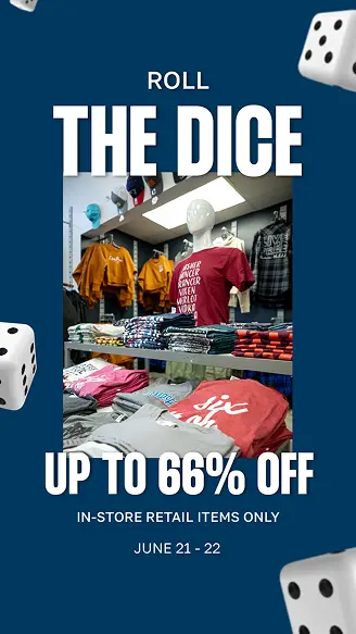 New Hampshire Display of folded and hanging clothing in a retail store with promotional text: "Roll the dice, up to 66% off in-store retail items only, June 21-22," and dice graphics. Marketing Agency